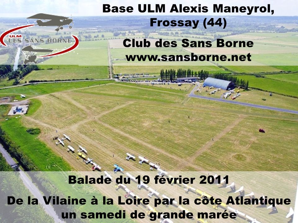 Base ULM Alexis Maneyrol, Frossay (44)