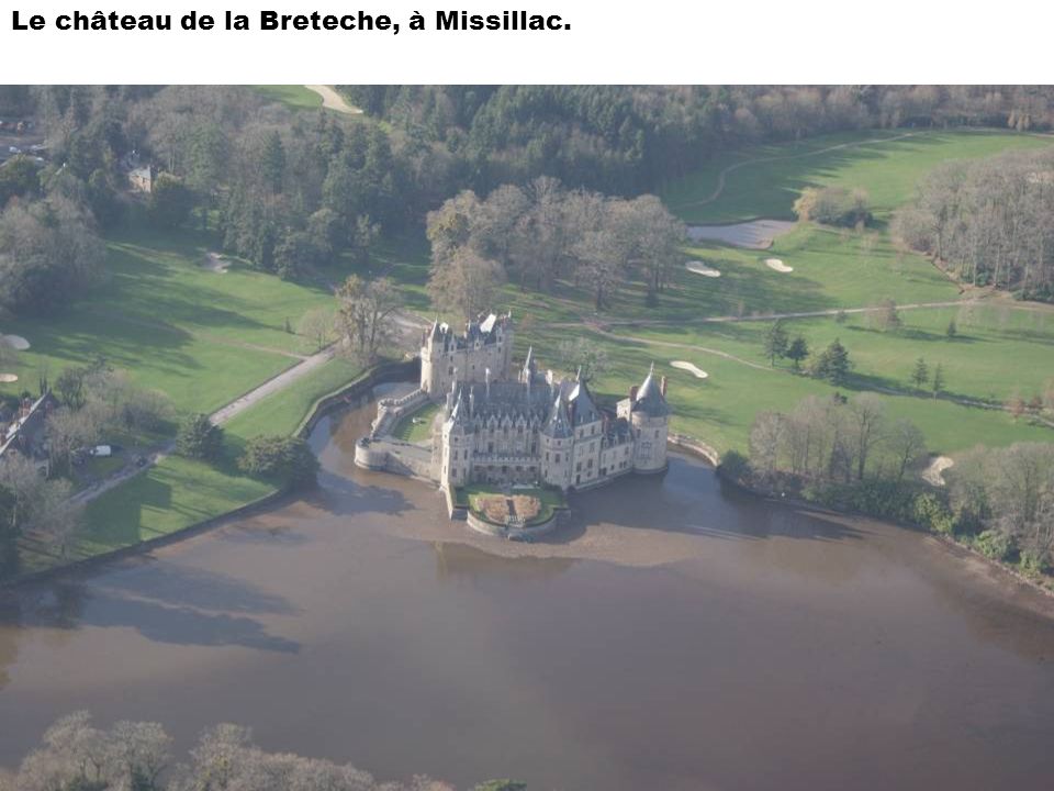 Le château de la Breteche, à Missillac.