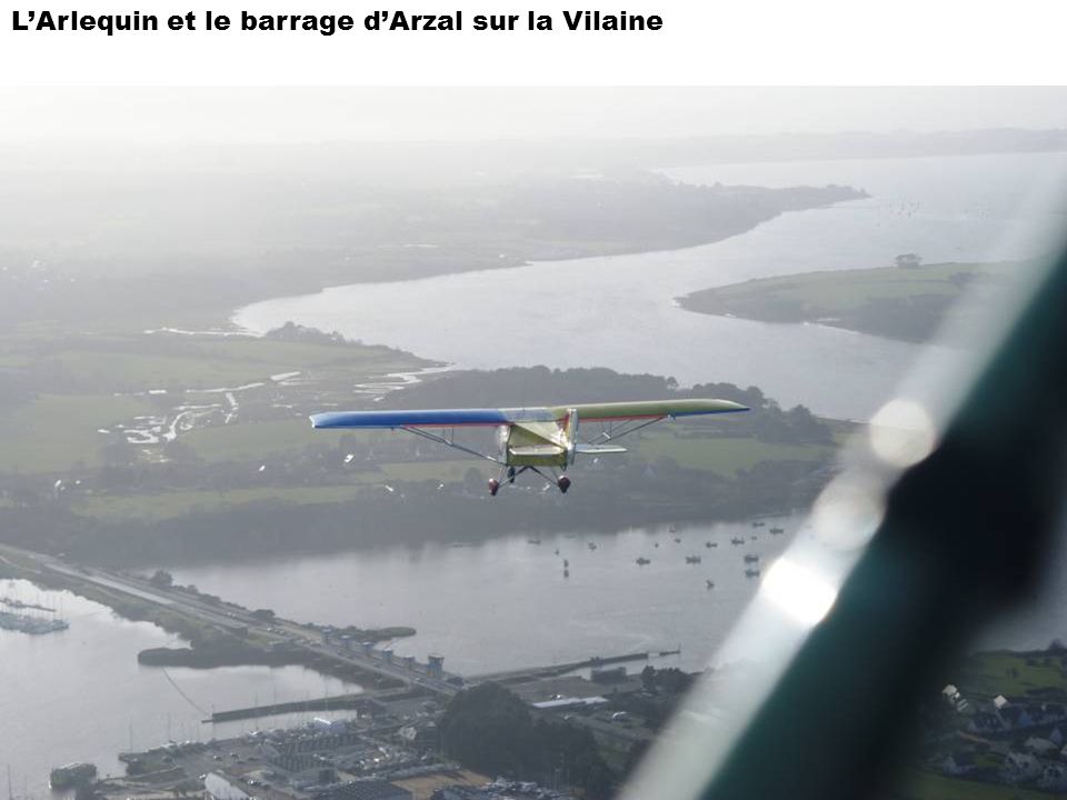 L’Arlequin et le barrage d’Arzal sur la Vilaine
