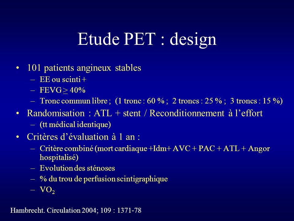 Etude PET : design 101 patients angineux stables