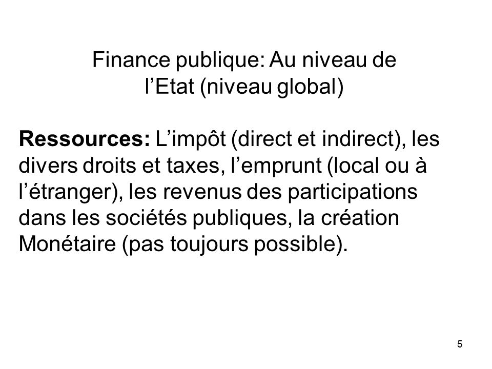 Finance publique: Au niveau de l’Etat (niveau global)