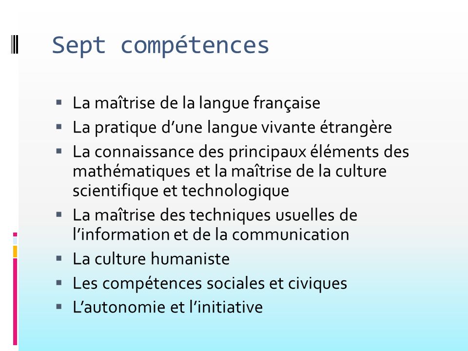 Sept compétences La maîtrise de la langue française