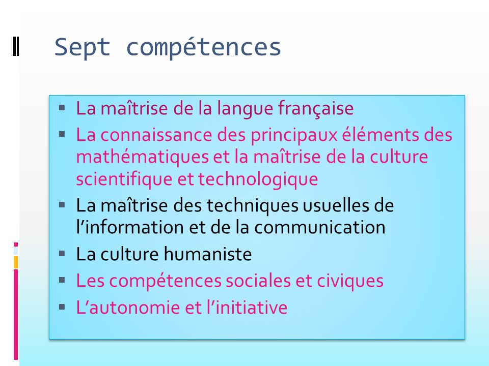 Sept compétences La maîtrise de la langue française