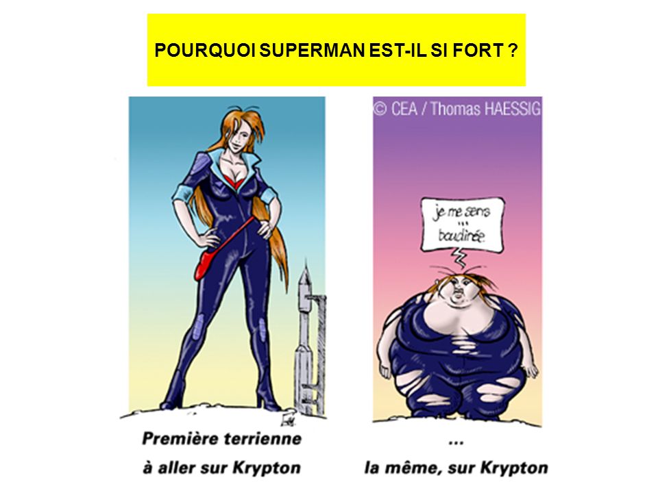 POURQUOI SUPERMAN EST-IL SI FORT