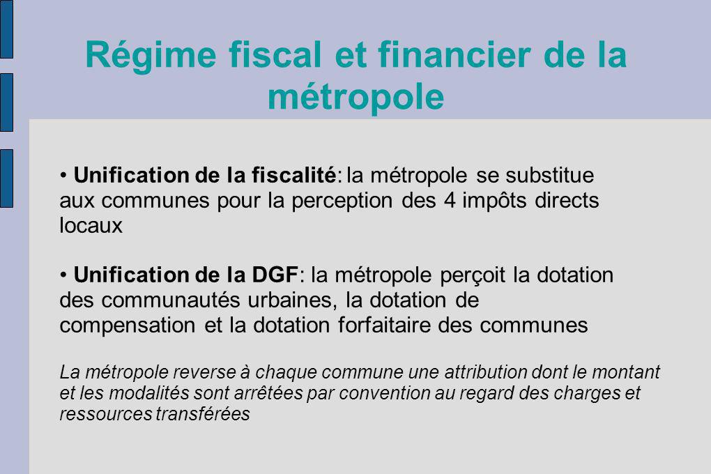 Régime fiscal et financier de la métropole