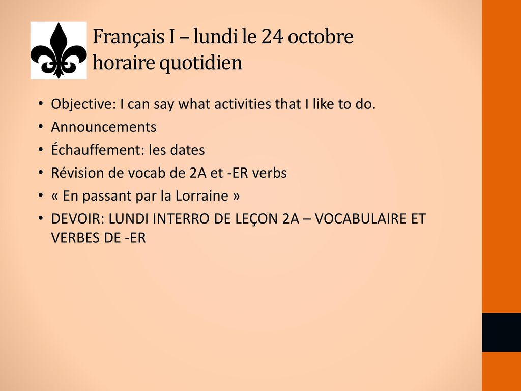 Français I – lundi le 24 octobre horaire quotidien