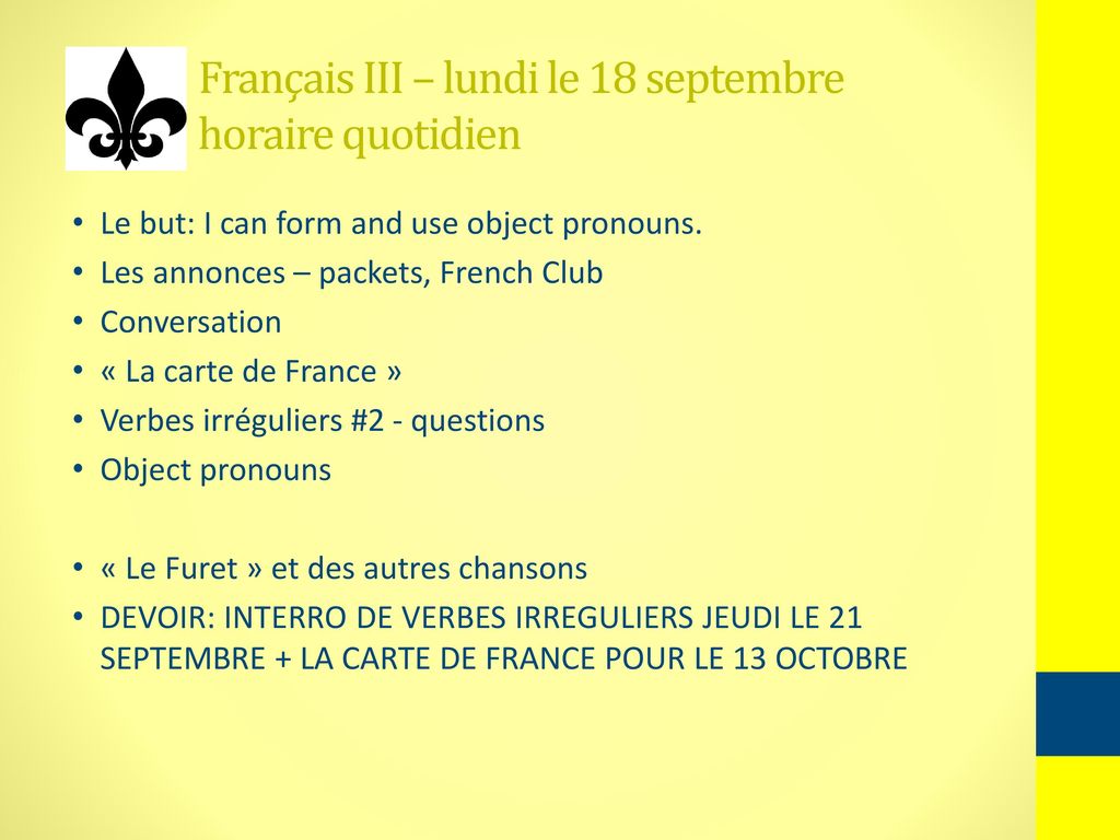 Français III – lundi le 18 septembre horaire quotidien