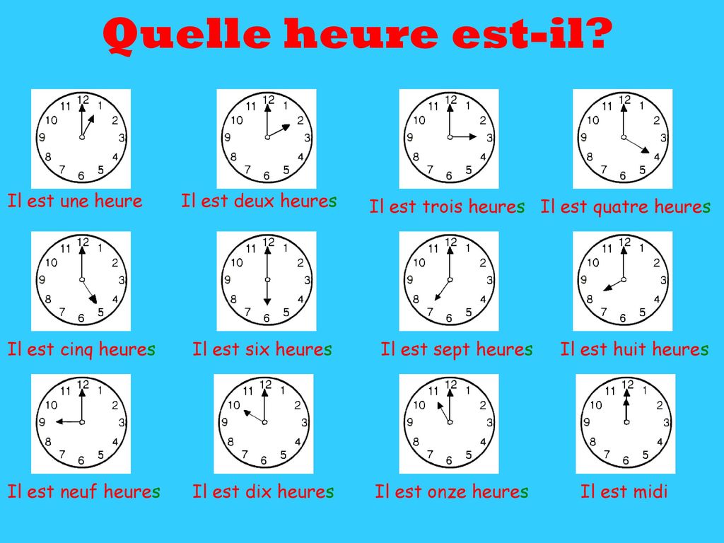 Сколько будет 8 часов 30 минут. Часы по французски. Часы во французском языке. Время на часах во французском языке. Который час на французском языке.