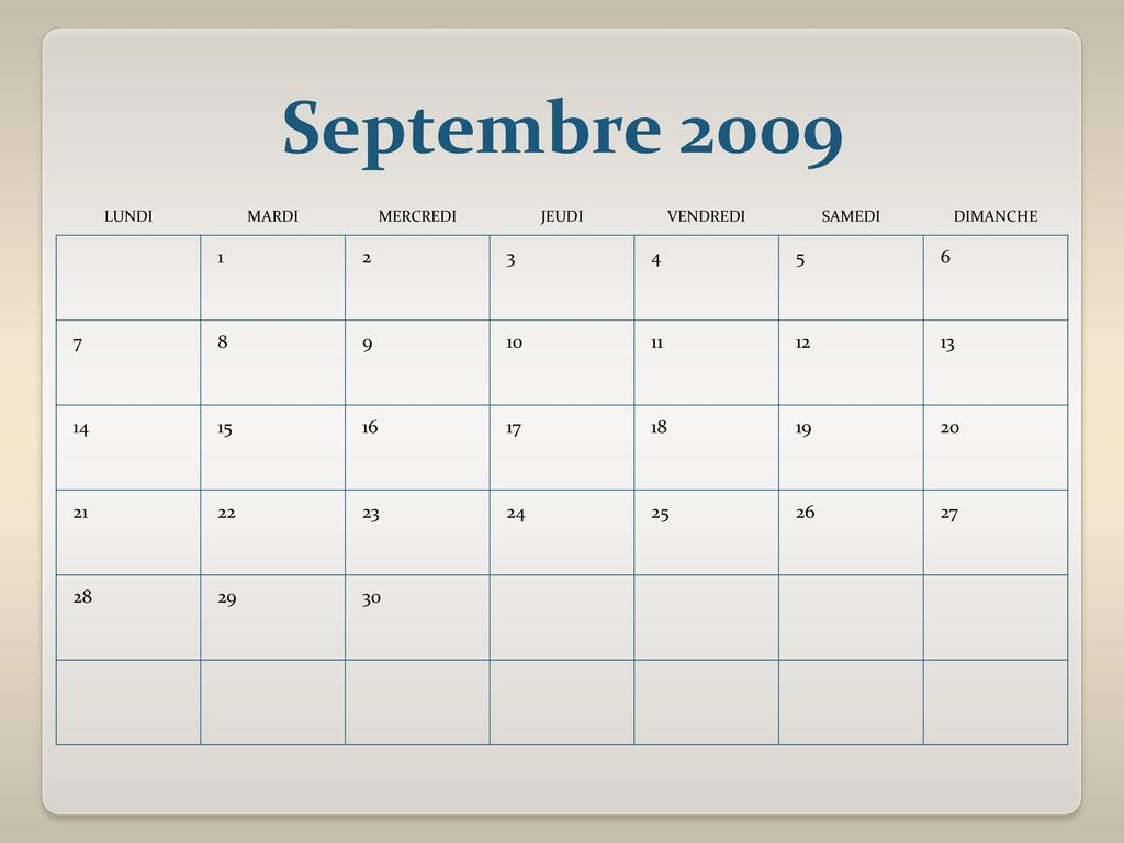 Septembre 2009 LUNDI. MARDI. MERCREDI. JEUDI. VENDREDI. SAMEDI. DIMANCHE