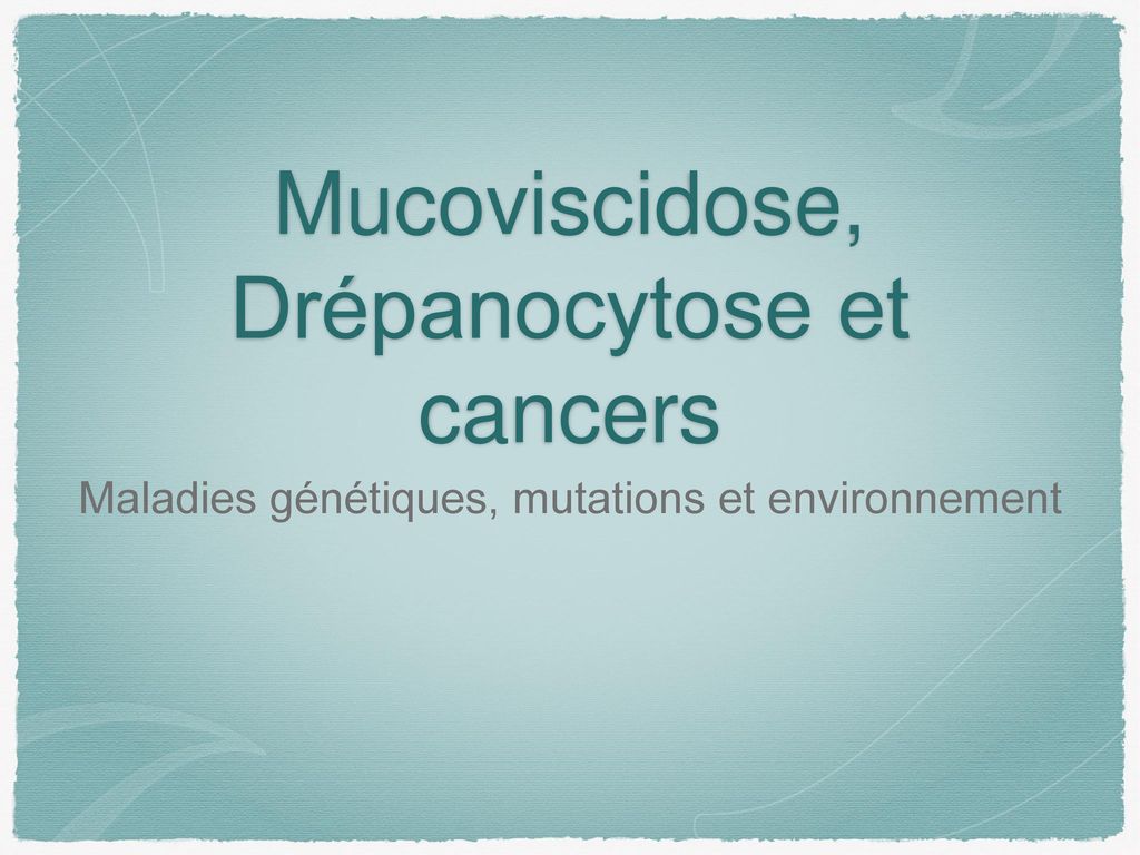 Mucoviscidose Dr Panocytose Et Cancers Ppt T L Charger
