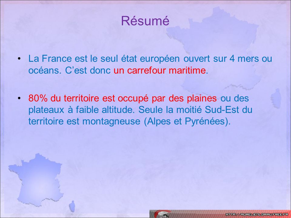 Résumé La France est le seul état européen ouvert sur 4 mers ou océans. C’est donc un carrefour maritime.