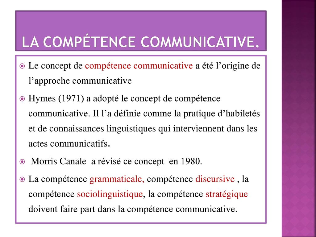 La compétence communicative.