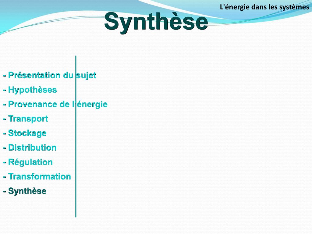Synthèse - Présentation du sujet - Hypothèses