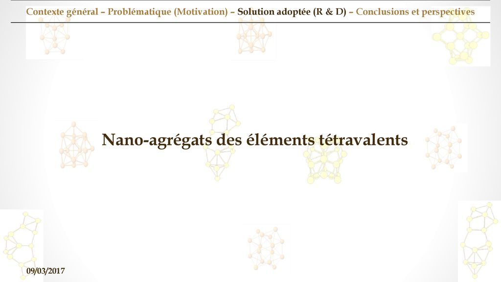 Nano-agrégats des éléments tétravalents