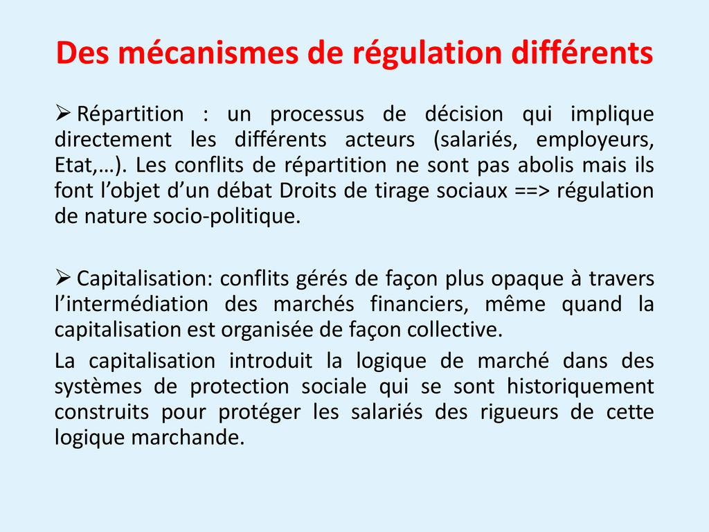 Des mécanismes de régulation différents