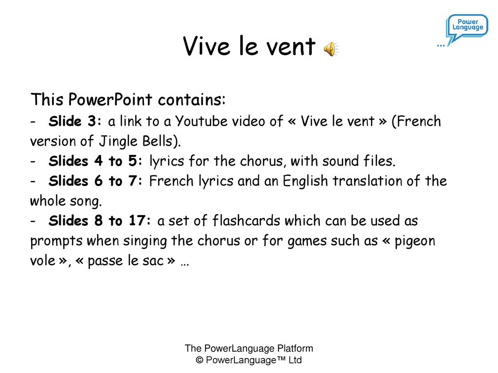 Vive le vent This PowerPoint contains: