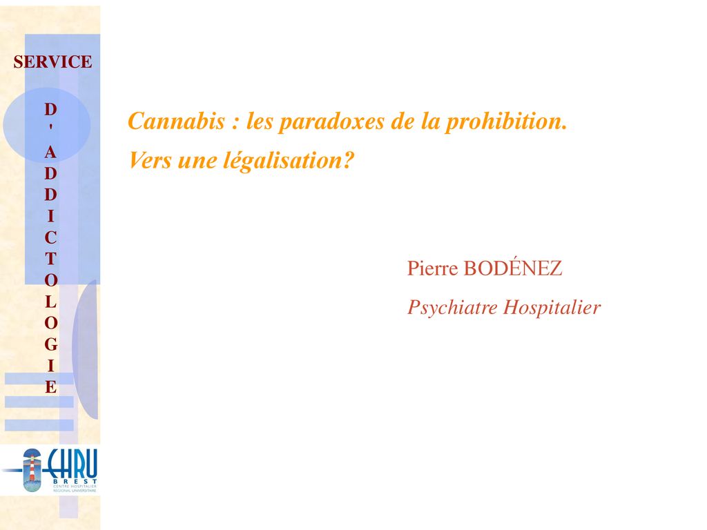 Cannabis : les paradoxes de la prohibition. Vers une légalisation