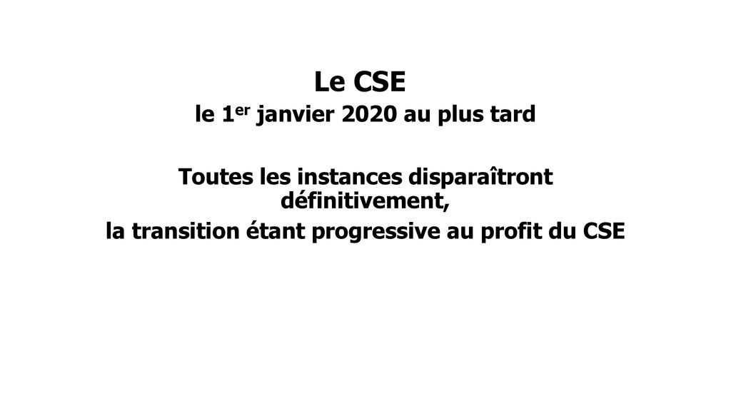 Le CSE le 1er janvier 2020 au plus tard