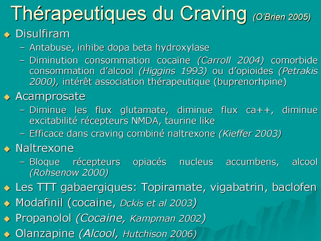 Thérapeutiques du Craving (O’Brien 2005)