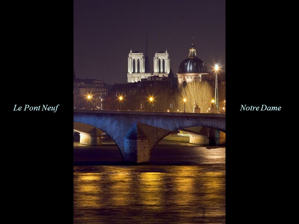 Le Pont Neuf Notre Dame