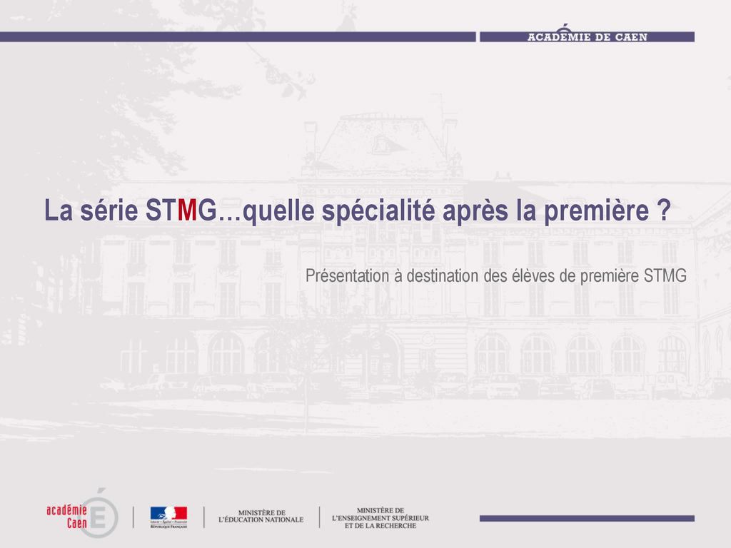 La Série STMG…quelle Spécialité Après La Première ? - Ppt Télécharger