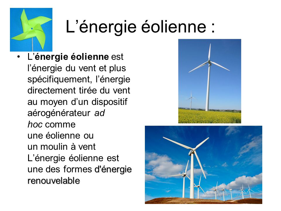 L’énergie éolienne :