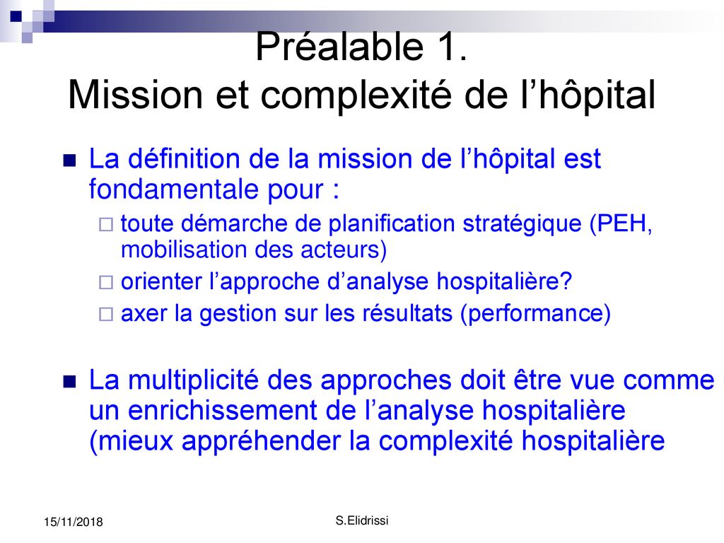 Préalable 1. Mission et complexité de l’hôpital