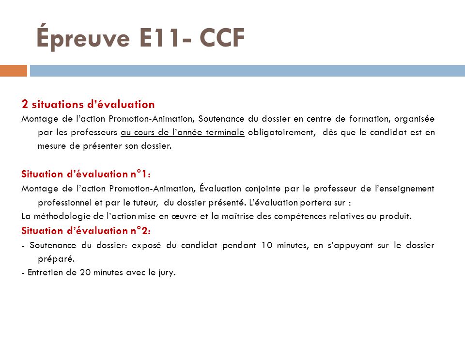 Épreuve E11- CCF 2 situations d’évaluation Situation d’évaluation n°1: