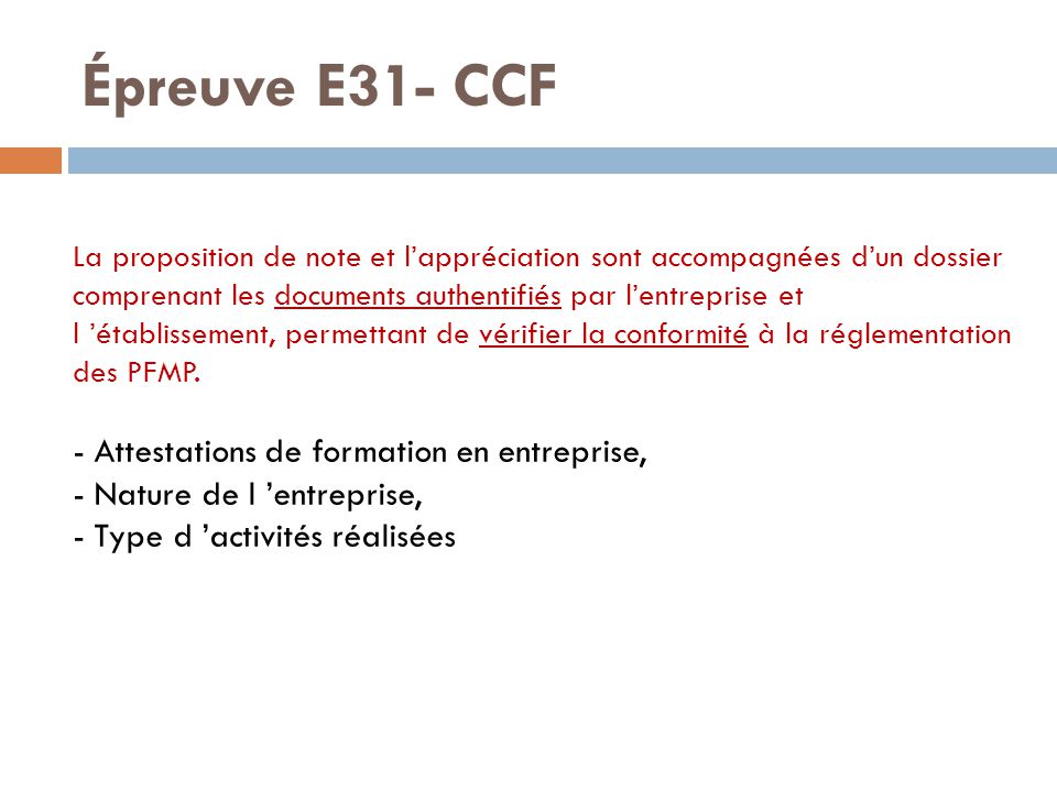 Épreuve E31- CCF - Attestations de formation en entreprise,