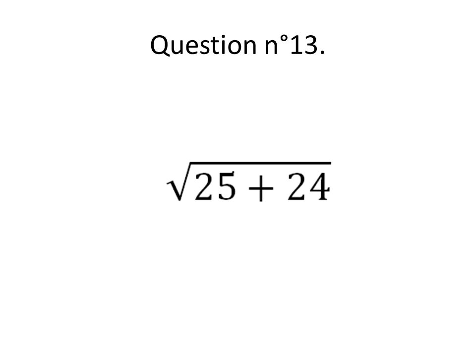 Question n°13.