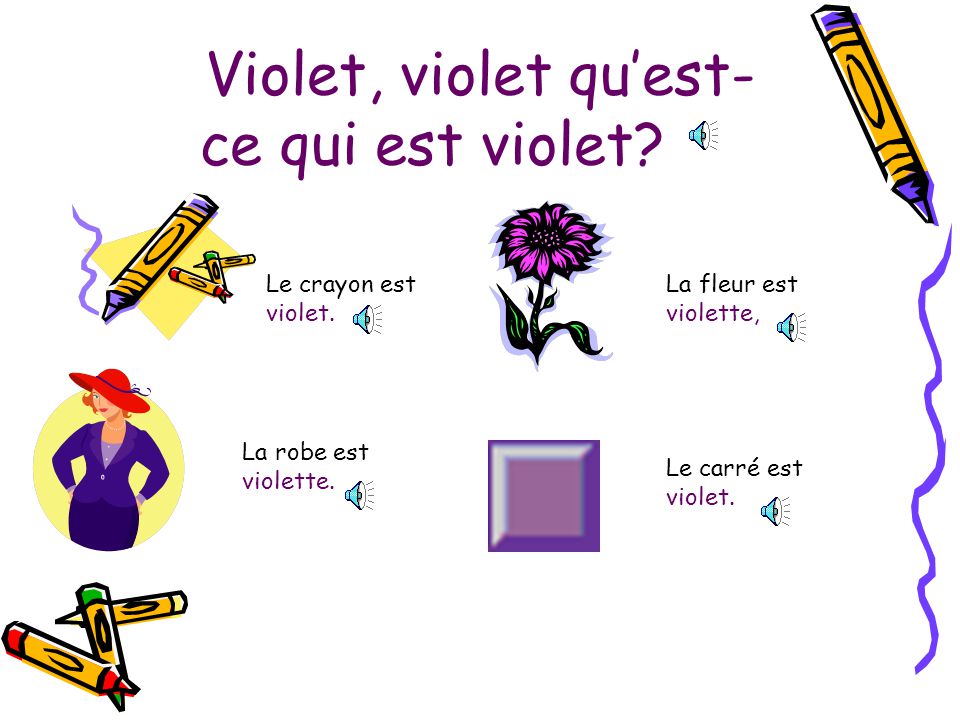 Violet, violet qu’est-ce qui est violet