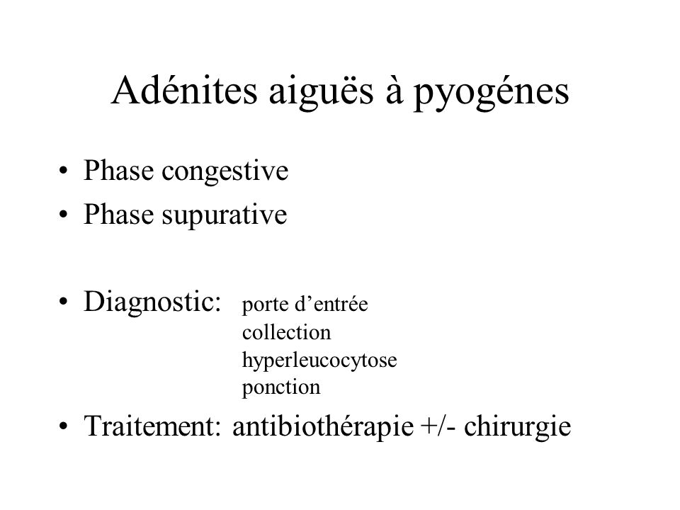 Adénites aiguës à pyogénes