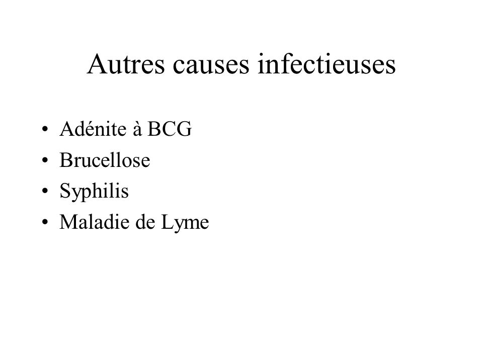 Autres causes infectieuses
