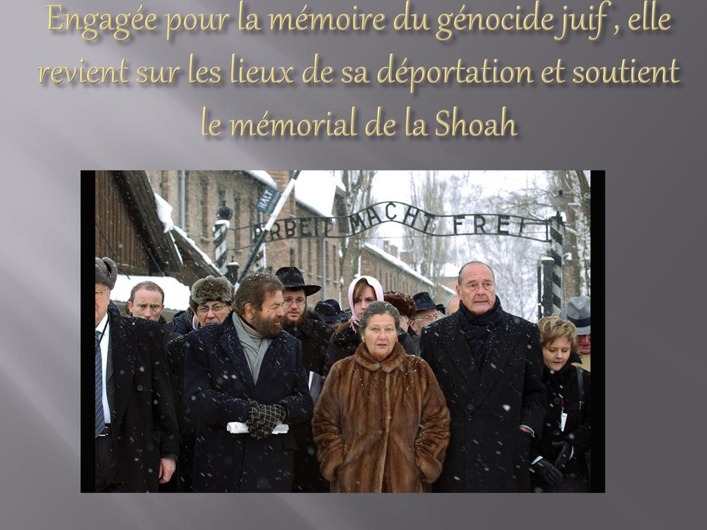 Engagée pour la mémoire du génocide juif , elle revient sur les lieux de sa déportation et soutient le mémorial de la Shoah