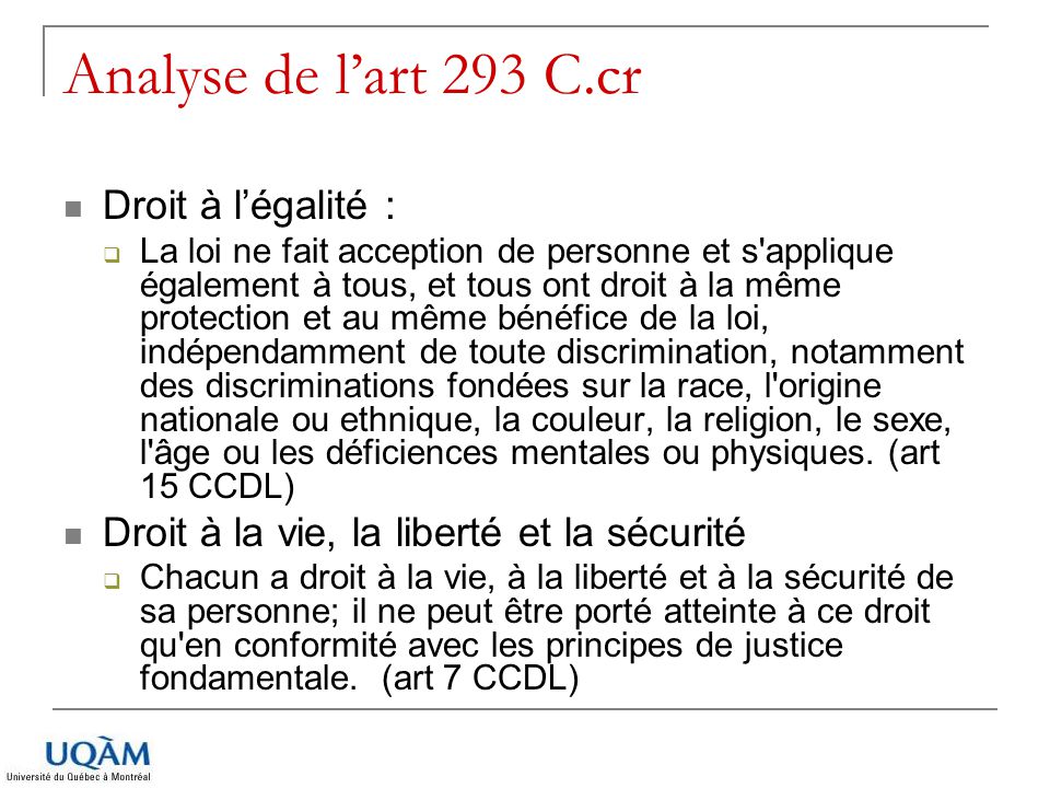 Analyse de l’art 293 C.cr Droit à l’égalité :