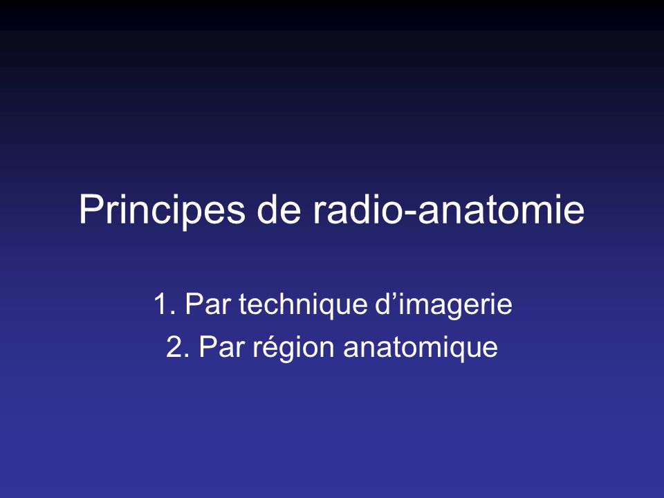Principes de radio-anatomie