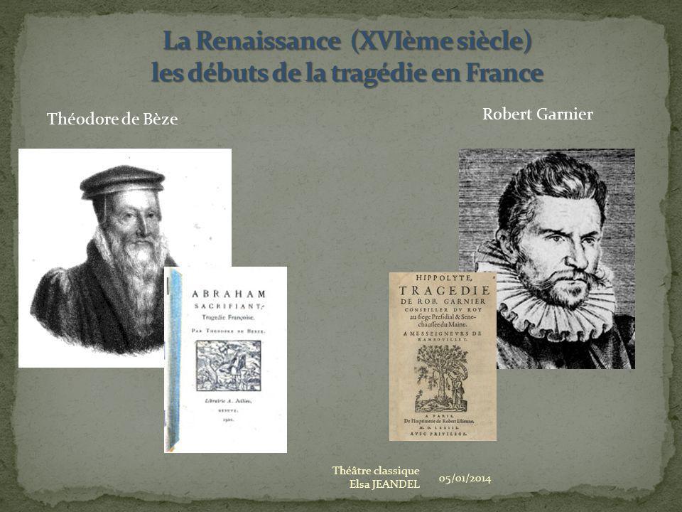 La Renaissance (XVIème siècle) les débuts de la tragédie en France