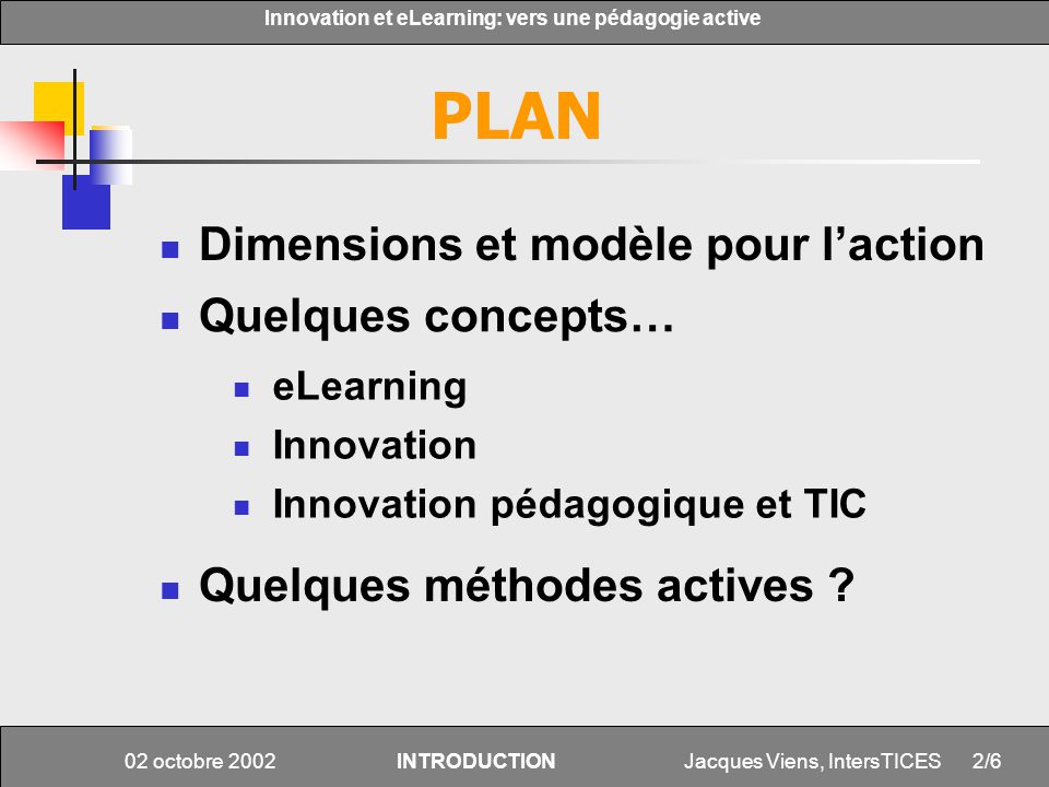 PLAN Dimensions et modèle pour l’action Quelques concepts…