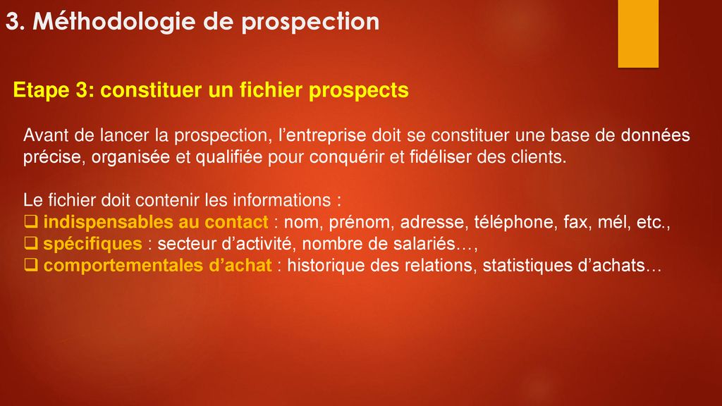 3. Méthodologie de prospection