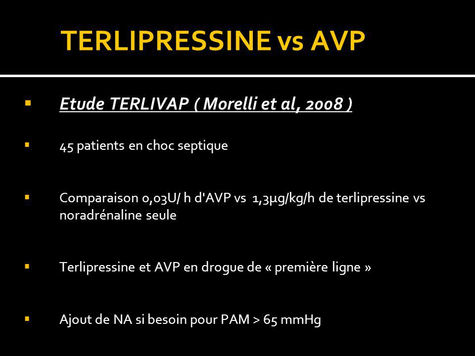 TERLIPRESSINE vs AVP Etude TERLIVAP ( Morelli et al, 2008 )