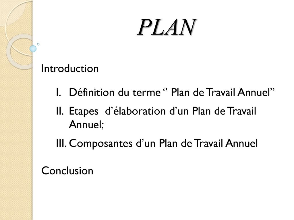 PLAN Introduction Définition du terme ‘’ Plan de Travail Annuel’’
