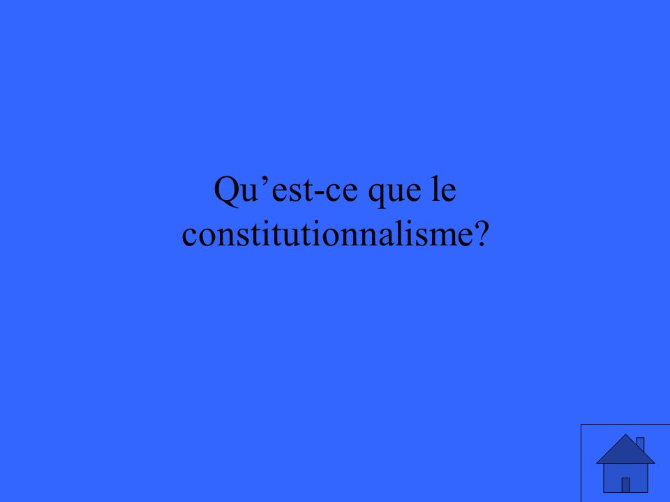 Qu’est-ce que le constitutionnalisme