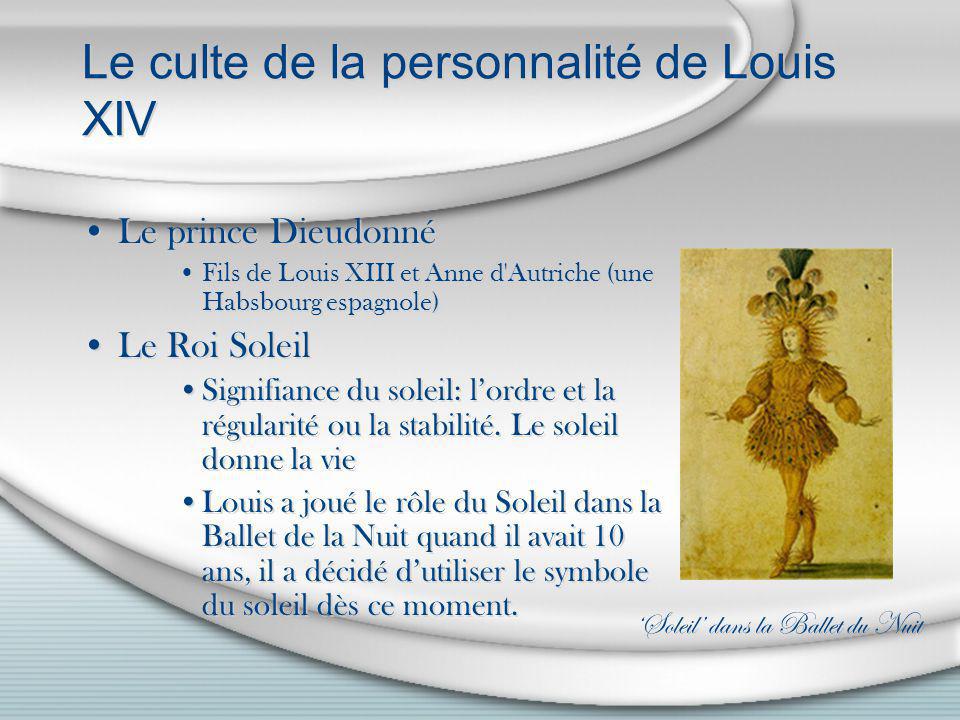 Le culte de la personnalité de Louis XIV
