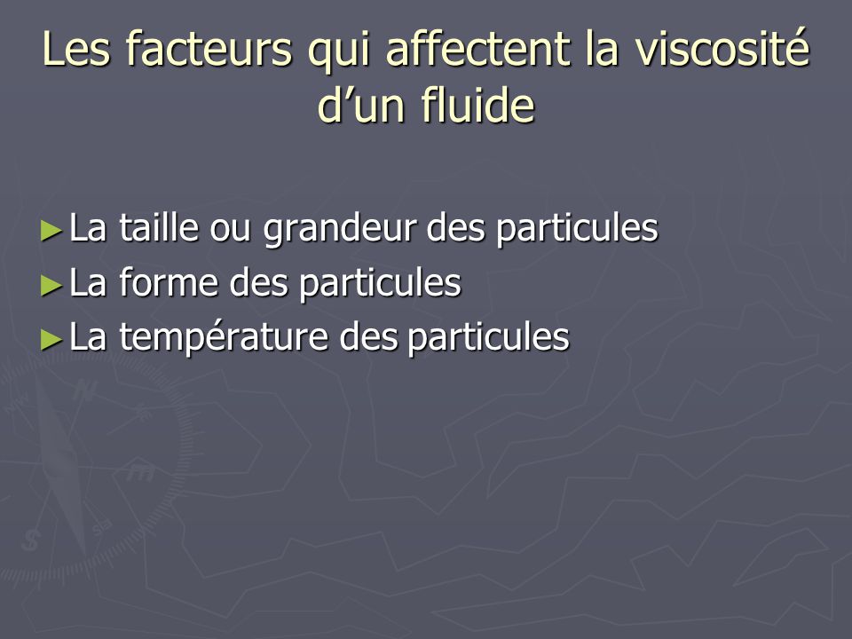 Les facteurs qui affectent la viscosité d’un fluide