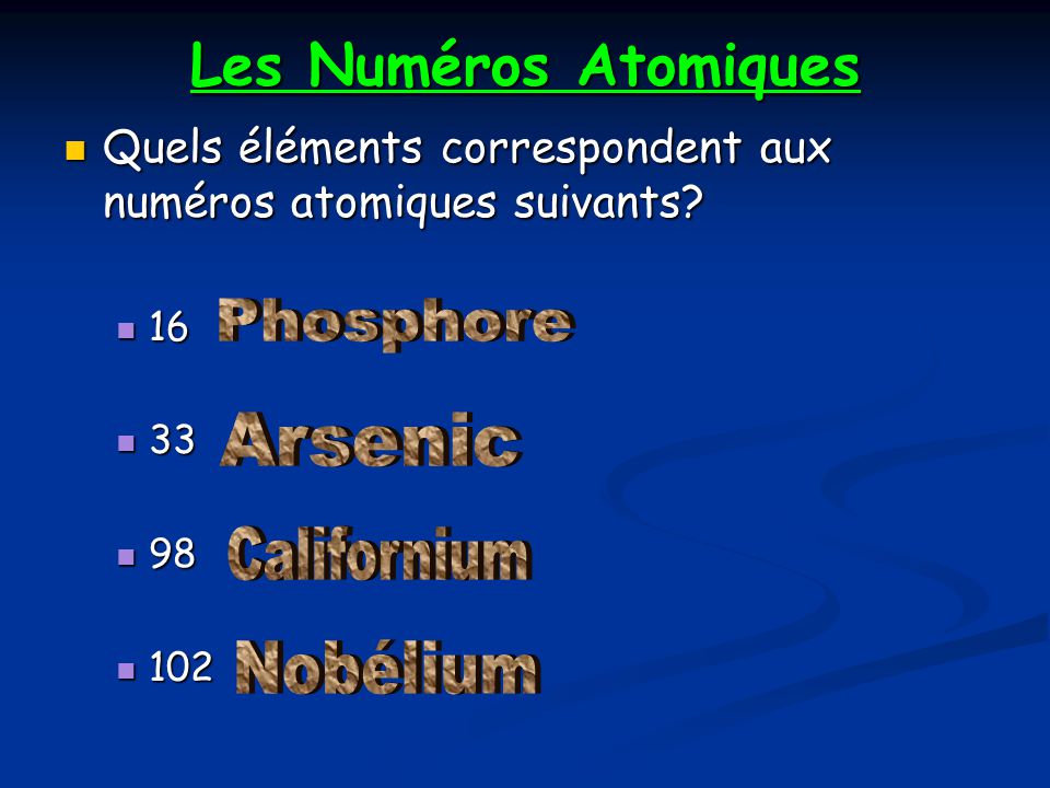 Les Numéros Atomiques Phosphore Arsenic Californium Nobélium