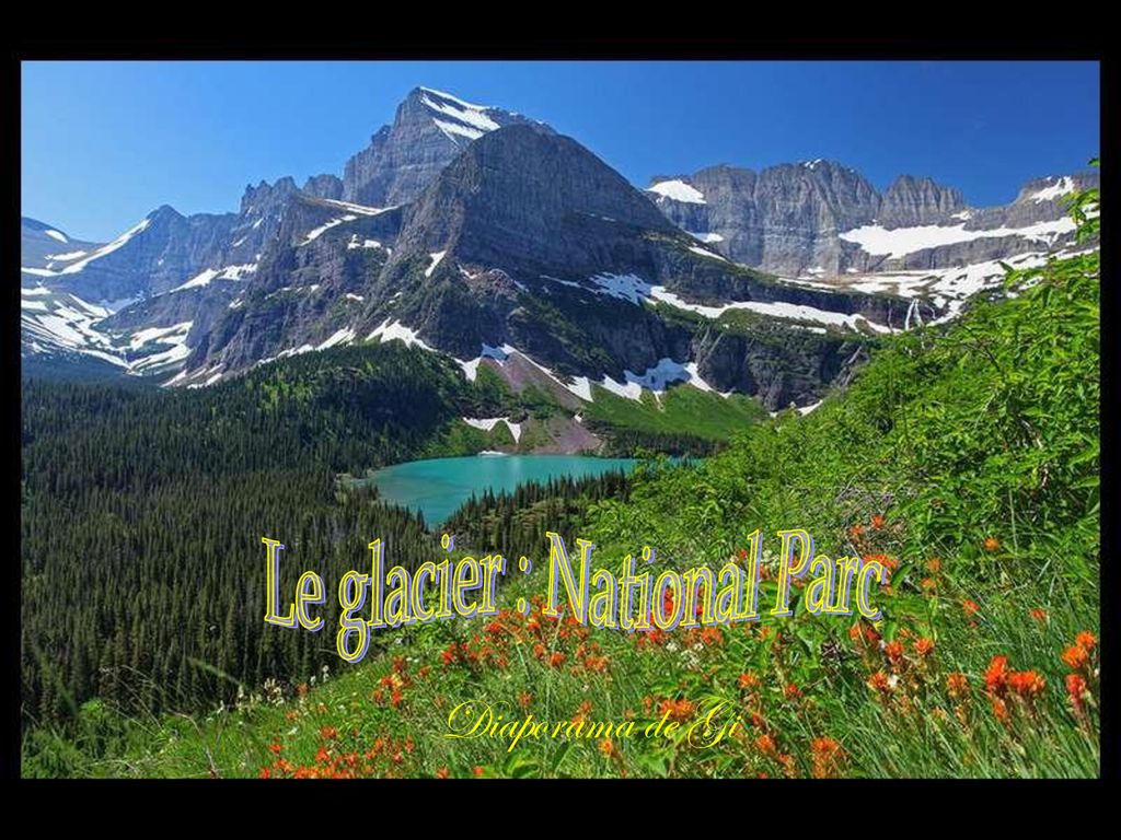 Le glacier : National Parc - ppt télécharger