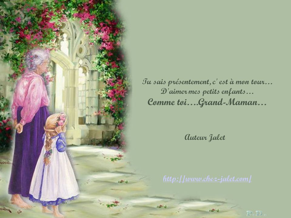 Comme toi….Grand-Maman…