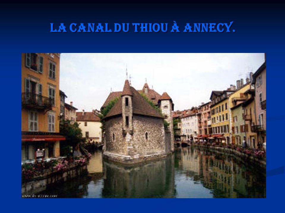 La canal du Thiou à Annecy.