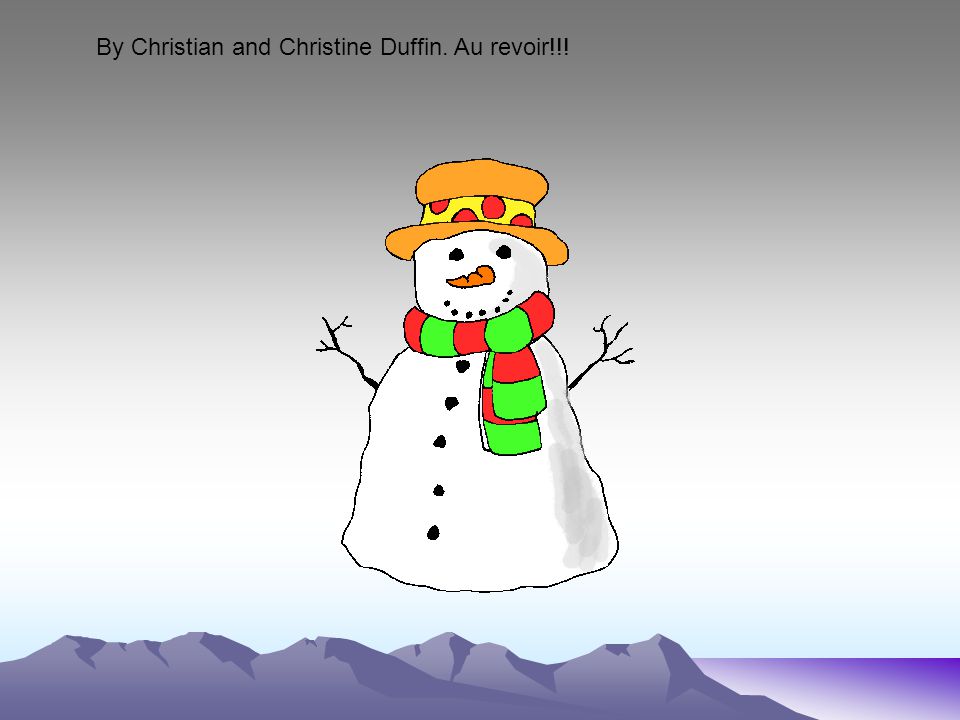 By Christian and Christine Duffin. Au revoir!!!