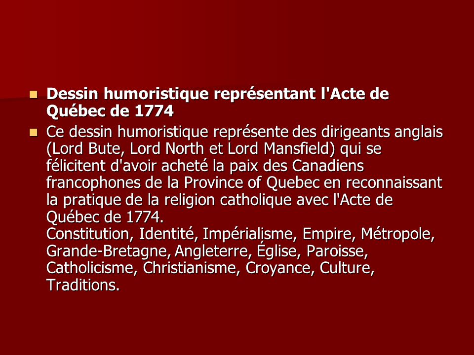 Dessin humoristique représentant l Acte de Québec de 1774
